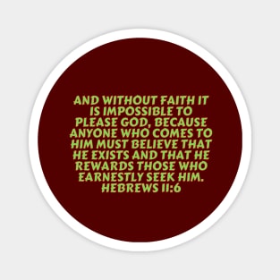 Bible Verse Hebrews 11:6 Magnet